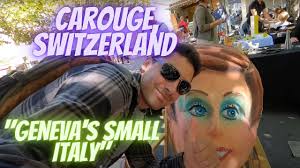 Carouge, Switzerland "Geneva's small Italy"