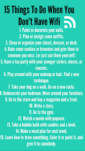 Cute But Without Wifi I Wouldn T Be Able To Access This Very Helpful List What To Do When Bored Things To Do When Bored Fun Projects For Kids