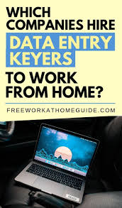 Which Companies Hire Data Entry Keyers To Work From Home Legitimate Work From Home Data Entry Work From Home Tips