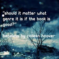  Books Novels And Quotes Image Hopeless Quotes Colleen Hoover Quotes Image Quotes