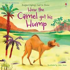 Then the ox had в talk with the camel but in vain. How The Camel Got His Hump By Anna Milbourne Used 9781474941617 World Of Books
