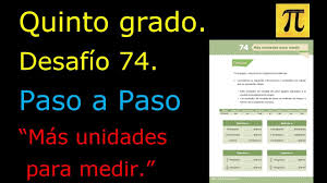 Quinto Grado Desafio 74 Mas Unidades Para Medir Youtube