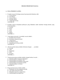 Dalam makalah ini kami akan membahas tentang teori produksi yaitu bagaimana cara menghitung biaya produksi yang menggunakan biaya jangka pendek. Soal Materi Produksi Massal Jawabanku Id