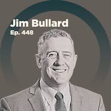 Macro Musings with David Beckworth: James Bullard