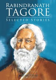 Rabindranath tagore wrote bodnam pdf book in 1941. Rabindranath Tagore Selected Stories Scholastic India Amazon De Bucher