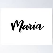 Maria Given Name Posters for Sale