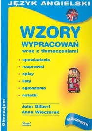 Nie szukaj dłużej informacji na temat wzór umowy po angielsku, zapytaj naszego prawnika, a otrzymasz wycenę twojego problemu. Jezyk Angielski Wzory Wypracowan Wraz Z Tlumaczeniami Gimnazjum John Gilbert Nbsp Anna Wieczorek Ksiazka W Lubimyczytac Pl Opinie Oceny Cen