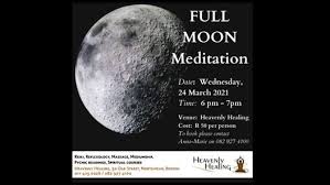 Full moon in march 2021 see below the lunar calendar for the month march in australia. Full Moon Meditation Heavenly Healing Benoni 24 March 2021