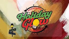 Holiday Glow Art Walk