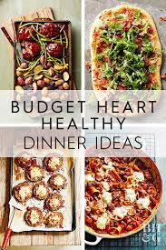 35 Healthy Dinner Recipes Under 3 Heart Healthy Recipes Dinner Heart Healthy Recipes Easy Inexpensive Dinner Recipes