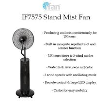 Mist fans are wonderful inventions that mix the nice breeze of a fan with a little water mist. Selffix Diy Ifan If7575 Stand Mist Fan Built In Mosquito Repellent Slot And Ionizer Function