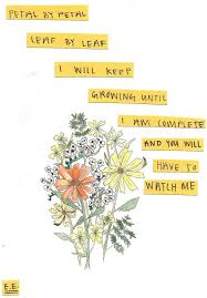 Leaf By Leaf Flower Quotes Words Pretty Words