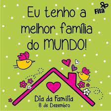 08 de dezembro é o dia da família! Familia Data Frase Eu Tenho A Melhor Familia Do Mundo Dia Da Familia Feliz Aniversario Neta Feliz Aniversario Atrasado
