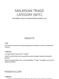 Descriptive terms to guide acuity for the ats and validated methods for quantitative assessment of pain. 293753955 Malaysian Triage Category Mtc Pptx