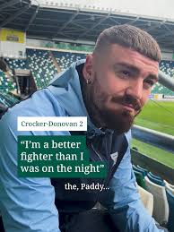 Lewis Crocker said fighting at Windsor Park is "the stuff of dreams" while  looking ahead to his rematch with Paddy Donovan. The Belfast boxer admitted  he had an "off night" in their first encounter ...