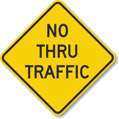 Let people know that if they're coming down this road, they're staying  here. No Thru Traffic. - traffic sign no thru traffic sign K-5987