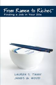 We are excited about the opening of our newest location in san diego, california, u.s.a. From Ramen To Riches Finding A Job In Your 20s A Young Professional S Guide To Career Search Networking Resume Writing Interviewing And Succeeding At Work Tanny Lauren S Wood James G 9780982825129