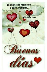 Imagenes De Buenos Dias Amor Con Frases Cortas Bonitas Good Morning Greetings Morning Greeting Good Morning Love