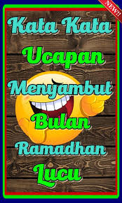 Kesempatan ini juga kumpulan ucapan selamat menyambut ramadhan. Poster Ramadhan Lucu