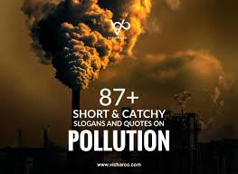 Air pollution, water pollution, soil pollution. 87 Short Catchy Pollution Slogans Quotes World Ozone Day Vicharoo