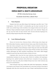 Sudah berapa kali kita mengajukan proposal kita tetapi masih ditolak dikarenakan banyak. Proposal Kerja Bakti