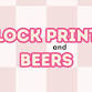 Block Prints and Beers DIY Workshop