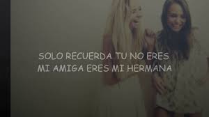 Cancion Para Tu Mejor Amiga Youtube
