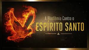 Lucas Banzoli: O que é a blasfêmia contra o Espírito Santo e o pecado sem  perdão?