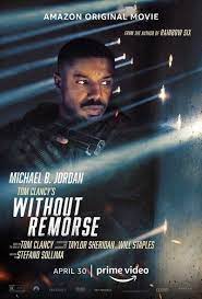 (2021) r 04/29/2021 (us) action , adventure , thriller , war 1h 49m. Tom Clancy S Without Remorse Movie Review 2021 Roger Ebert