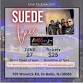 Suede Lace LIVE in Concert!