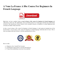 French books for beginners.zip size: A Vous La France A Bbc Course For Beginners In French Language