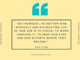 Jul 15, 2021 · some of the best motivational quotes for work include: Best Thursday Motivational Quotes For Work Peoplesquotes