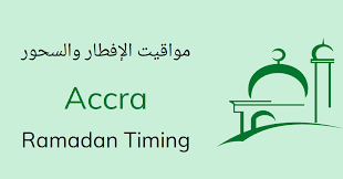 Accra Ramadan Timings 2021 Calendar Iftar Sehri Time Table