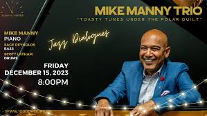 Jazz Dialogues: Mike Manny Trio