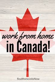Work From Home Jobs In Canada In 2020 Work From Home Canada Work From Home Jobs Work From Home Companies