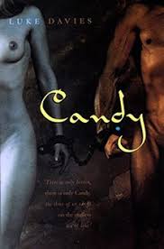 chorus: припев: i want you to know that i'm never leaving. Candy A Novel Of Love And Addiction Wikipedia