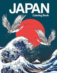 Download Japan Coloring Book Japanese Designs Adult Coloring Book Relaxing And Inspiration Japanese Coloring Book By Russ Focus Paperback Barnes Noble
