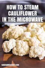 How long does it take to steam cook califlower? How To Steam Cauliflower In The Microwave For A Quick And Easy Side Dish Steamed Cauliflower Cauliflower Microwave Vegetables