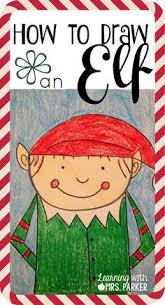 How To Draw An Elf Directed Drawing Christmas Kindergarten Christmas Classroom Christmas School