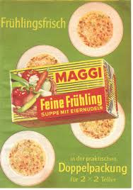 In Meiner Familie Wurde Immer Taglich Frisch Und Sehr Gut Gekocht Wenn S Aber Mal Schnell Gehen Musste Waren Ma Lebensmittelwerbung Alte Werbung Maggi Suppen