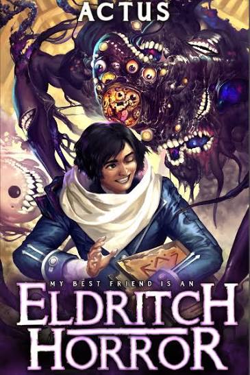 My Best Friend is an Eldritch Horror | Royal Road