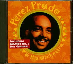 Cherry pink and apple blossom white. Perez Prado Cd Perez Prado His Orchestra Cd Bear Family Records