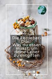 Die Fettleber Diat Was Du Essen Musst Um Deine Leber Zu Entgiften Video Fettleber Entgiften Diat