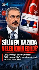FİDAN’A “TALİMAT” İDDİASI, HABER SİLİNDİ, Qafqazinfo “darbe ve kaos”  imasında bulundu; Türkiye iddiaları “asılsız iftira” diyerek reddetti.,  Azerbaycan merkezli Qafqazinfo, Dışişleri Bakanı Hakan ...