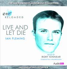 Live and Let Die: Amazon.co.uk: Fleming, Ian, Kinnear, Rory: 9781471309274:  Books