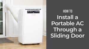 Installation a portable air conditioner can be super easy and at certain times you may not even need to perform any assembly for the unit to start working. How To Install A Portable Air Conditioner Through A Sliding Door Sylvane Youtube