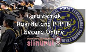 Perbadanan tabung pendidikan tinggi nasional (ptptn). Cara Semak Baki Hutang Ptptn Secara Online Sii Nurul Sii Nurul Menulis Untuk Berkongsi