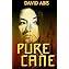 Pure Cane by David Abis (2015-01-02)