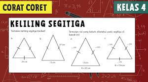 Kebun pak tarno berbentuk persegi. Keliling Segitiga Kelas 4 Sd Cari Panjang Sisi Segitiga Youtube