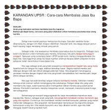Muat turun 26 contoh karangan upsr. Conthh Membalas Jasa Ibu Bapa